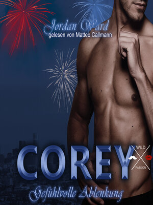 cover image of Corey--Secret Desire--Gefühlvolle Ablenkung, Band 2 (ungekürzt)